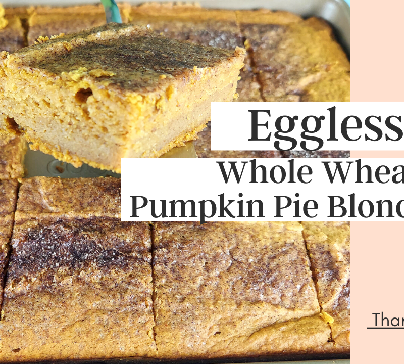Eggless Whole Wheat Pumpkin pie blondies